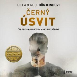 Černý úsvit - Rolf Börjlind, Cilla Börjlind - audiokniha