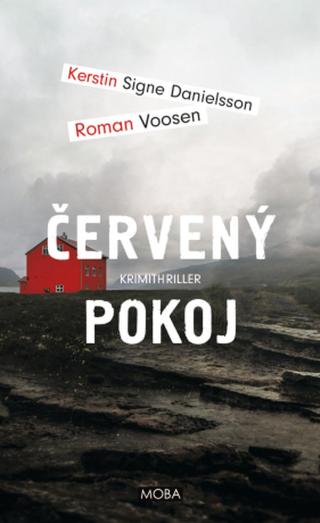 Červený pokoj - Kerstin Signe Danielsson, Roman Voosen - e-kniha