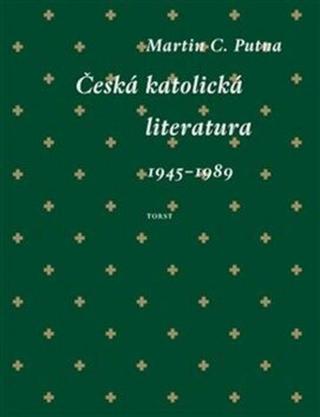 Česká katolická literatura  - Martin C. Putna