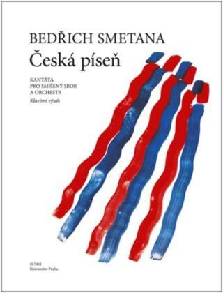 Česká píseň - Bedřich Smetana