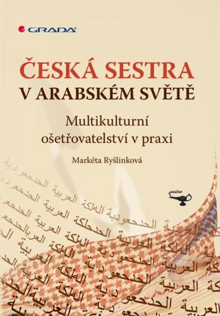 Česká sestra v arabském světě, Ryšlinková Markéta