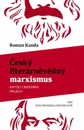 Český literárněvědný marxismus - Roman Kanda