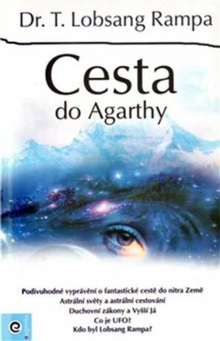 Cesta do Agarthy - Lobsang T. Rampa