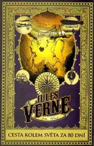 Cesta kolem světa za 80 dní - Jules Verne, Jiří Miňovský, L. Benett