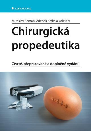 Chirurgická propedeutika, Zeman Miroslav