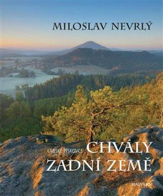 Chvály Zadní země - Miloslav Nevrlý