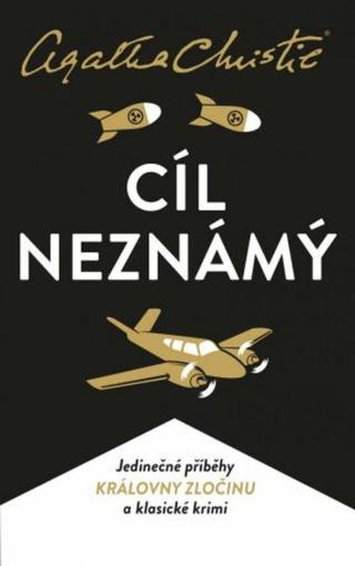 Cíl neznámý - Agatha Christie