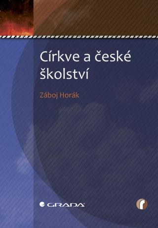 Církve a české školství, Horák Záboj