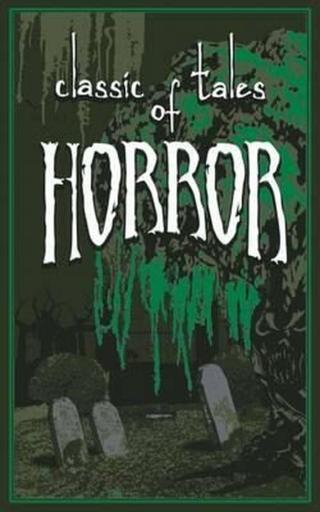 Classic Tales of Horror - Hilbert Ernest