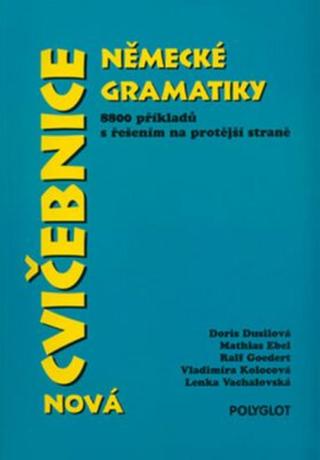Cvičebnice německé gramatiky - nová - Doris Dusilová