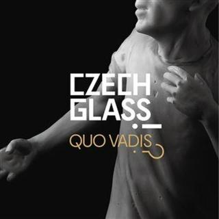 Czech Glass, Quo Vadis?! - Mária Gálová, Vladimíra Klumpar, Jaroslav Róna, kolektiv autorů, Michal Macků