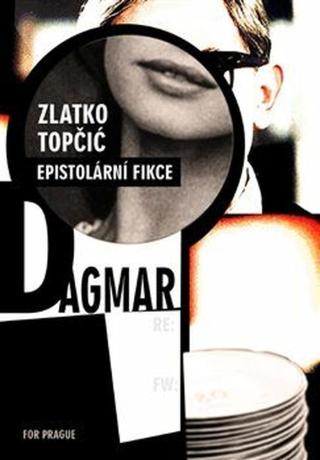 Dagmar - Zlatko Topčic