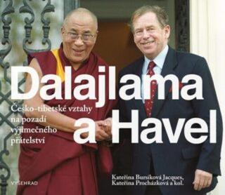 Dalajlama a Havel - Kateřina Procházková, Kateřina Jacques Bursíková