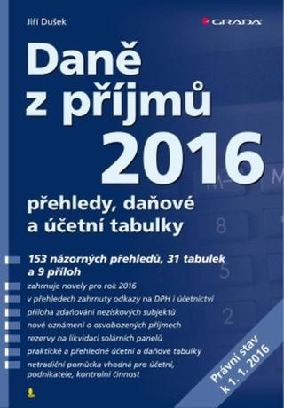 Daně z příjmů 2016 - Jiří Dušek - e-kniha