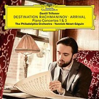 Daniil Trifonov, The Philadelphia Orchestra, Yannick Nézet-Séguin – Destination Rachmaninov: Arrival CD