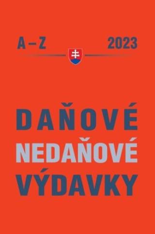 Daňové a nedaňové výdavky A – Z 2023 - Ján Mintál