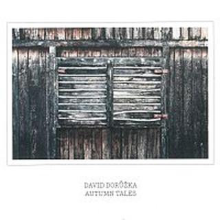 David Dorůžka – Autumn Tales CD