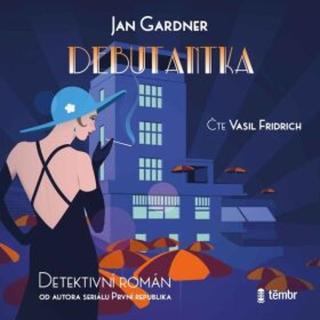 Debutantka - Jan Gardner - audiokniha