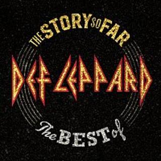 Def Leppard – The Story So Far: The Best Of Def Leppard
