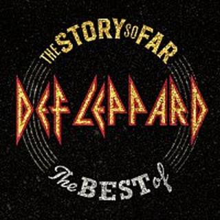 Def Leppard – The Story So Far: The Best Of Def Leppard [Deluxe]