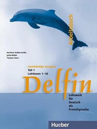 Delfin: Arbeitsbuch Teil 1  - Hartmut Aufderstraße