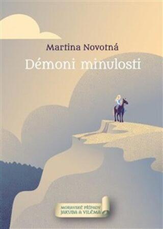 Démoni minulosti - Martina Novotná