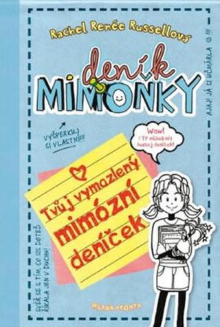 Deník mimoňky - Tvůj vymazlený mimózní deníček - Rachel Renée Russellová