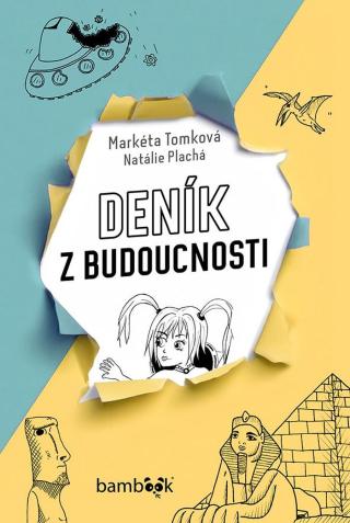 Deník z budoucnosti, Tomková Markéta