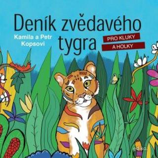 Deník zvědavého tygra - Kamila Kopsová, Petr Kops