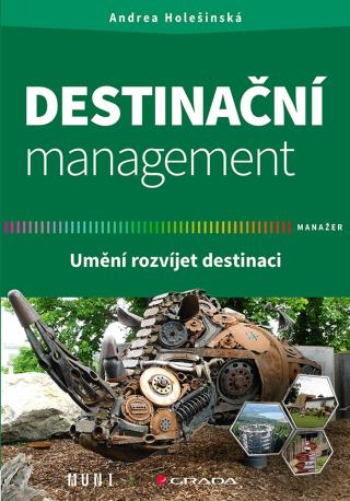 Destinační management, Holešinská Andrea