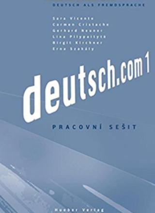Deutsch.com 1: Arbeitsbuch Tschechisch mit Audio-CD zum AB