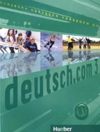 Deutsch.com 3: Kursbuch - Sara Vicente, Carmen Cristache, Lina Pilypaityt