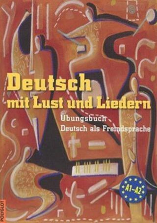 Deutsch mit Lust und Liedern - cvičebnice s CD - Doris Dusilová, Vladimíra Kolocová, Mark Krüger