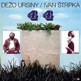 Dežo Ursiny & Ivan Štrpka – 4/4