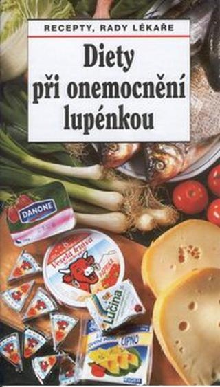 Diety při onemocnění lupénkou - Jaroslav Hejzlar, Miloslava Moskalyková