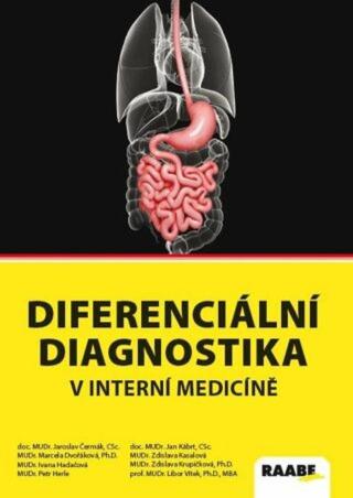 Diferenciální diagnostika v interní medicíně - Petr Herle, Jaroslav. Čermák, Marcela Dvořáková