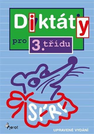 Diktáty pro 3. třídu - Petr Šulc, Jan Jiskra