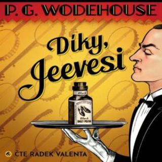 Díky, Jeevesi - Pelham Grenville Wodehouse - audiokniha