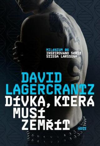 Dívka, která musí zemřít - David Lagercrantz