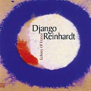 Django Reinhardt – Echoes of France CD