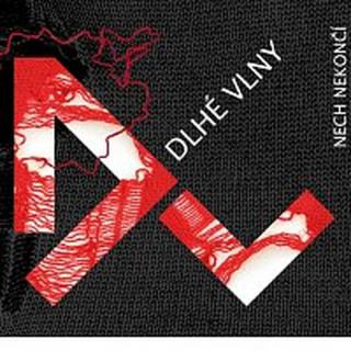 Dlhé vlny – NECH NEKONČÍ