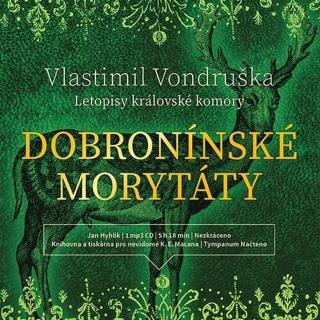 Dobronínské morytáty - Letopisy královské komory  - audiokniha