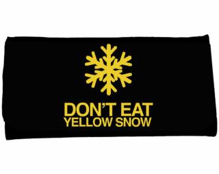 DONT EAT YELLOW SNOW Peněženka velká