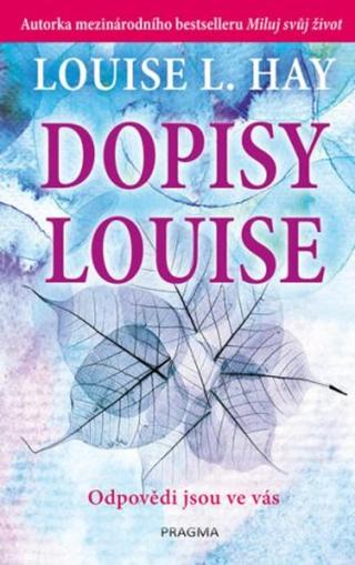 Dopisy Louise  - Louise L. Hay