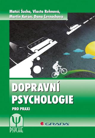 Dopravní psychologie, Šucha Matúš