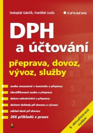 DPH a účtování - František Louša, Svatopluk Galočík - e-kniha