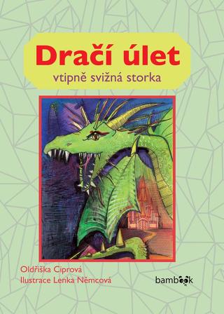 Dračí úlet, Ciprová Oldřiška