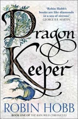 Dragon Keeper - Robin Hobb