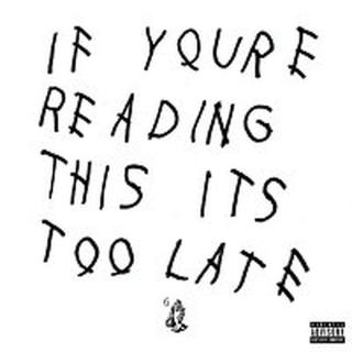 Drake – If You're Reading This It's Too Late CD