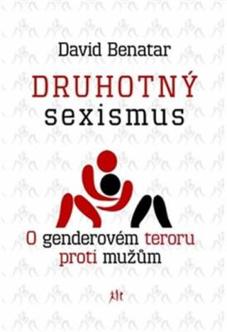 Druhotný sexismus - David Benatar